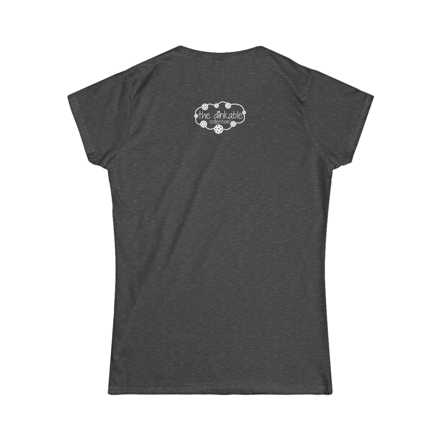 Women's Softstyle Tee PEACE LOVE DINK
