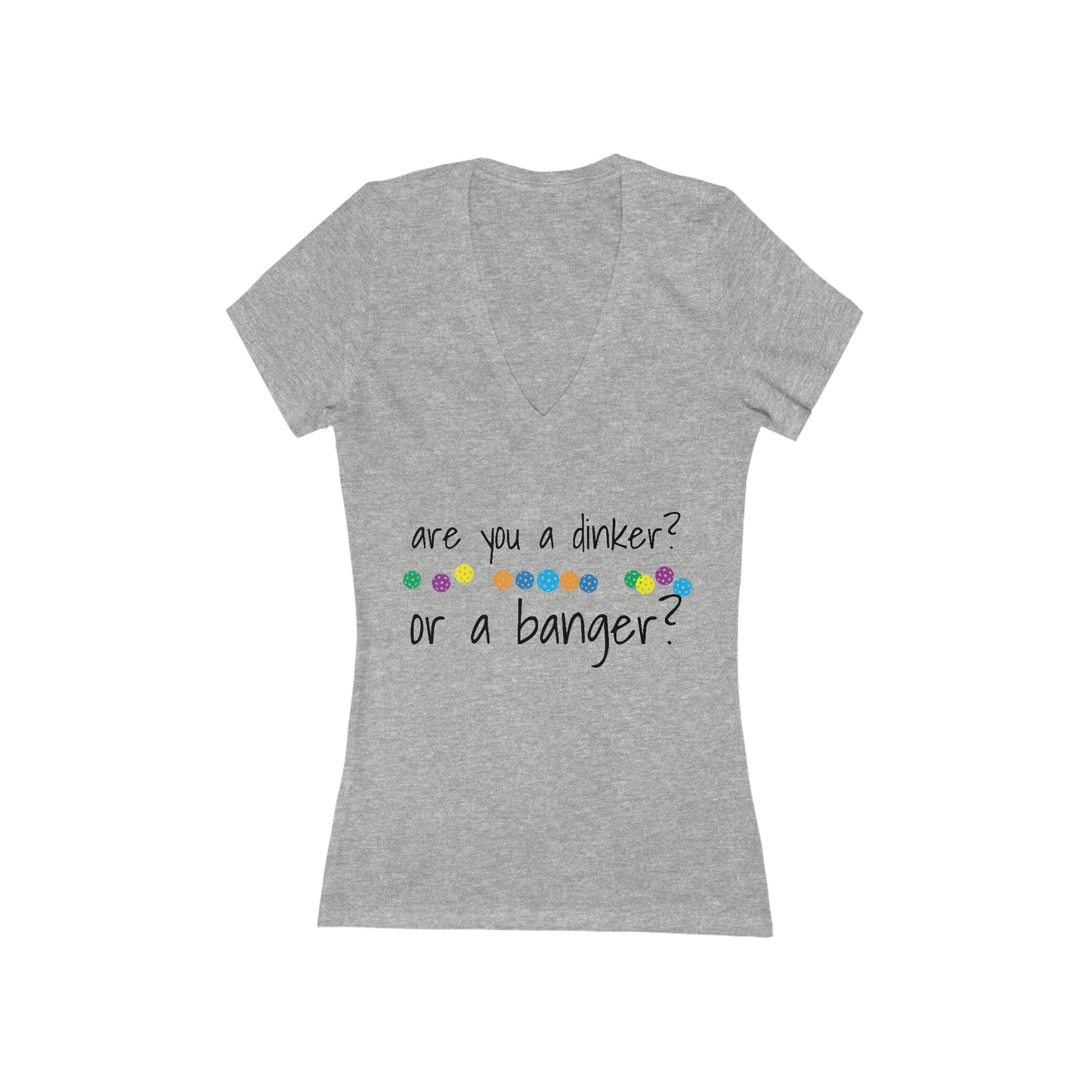 Womens' Jersey Short Sleeve Deep V-Neck Tee - are you a dinker or a banger