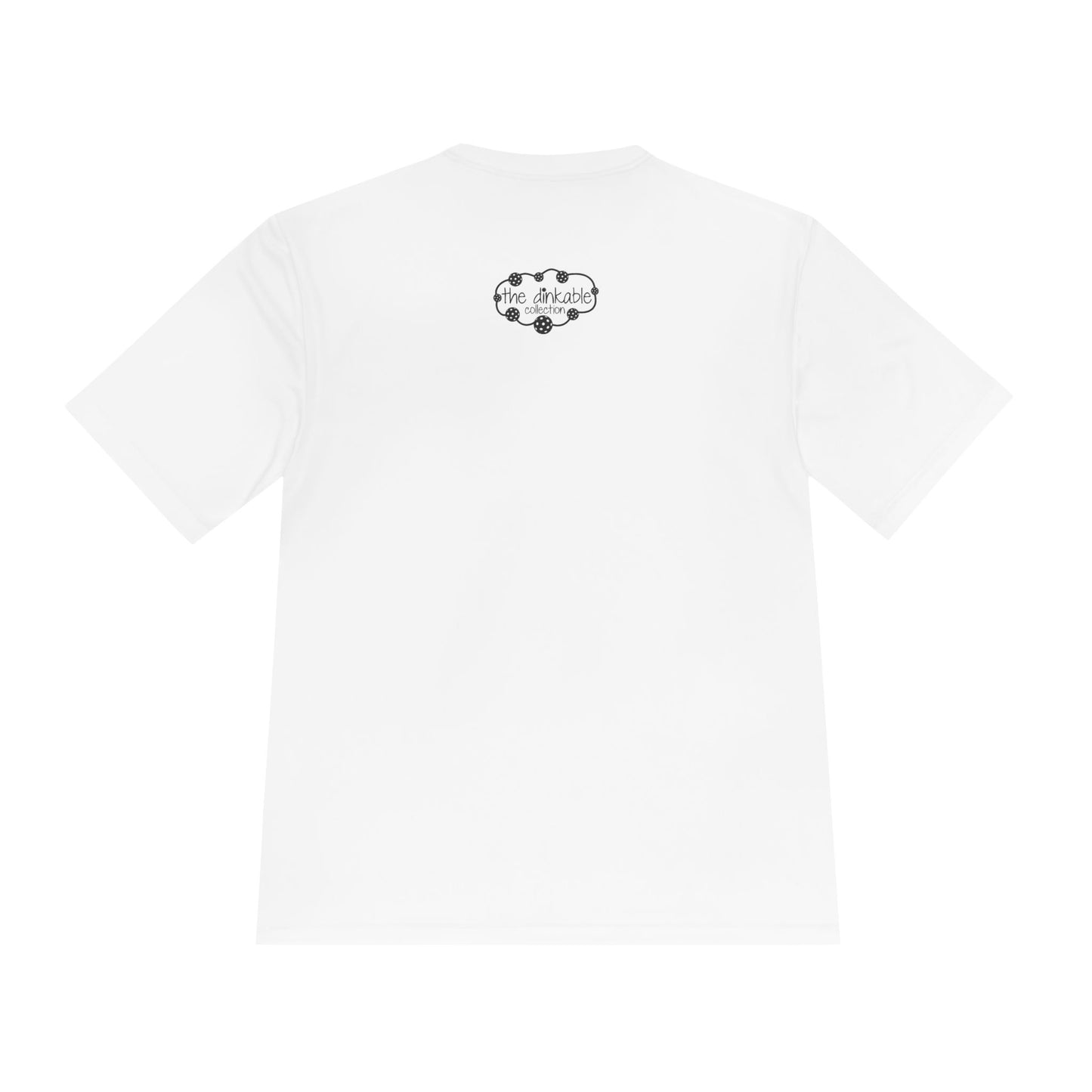 PICKLEBALL - Unisex Moisture Wicking Tee DINK BANG SMASH