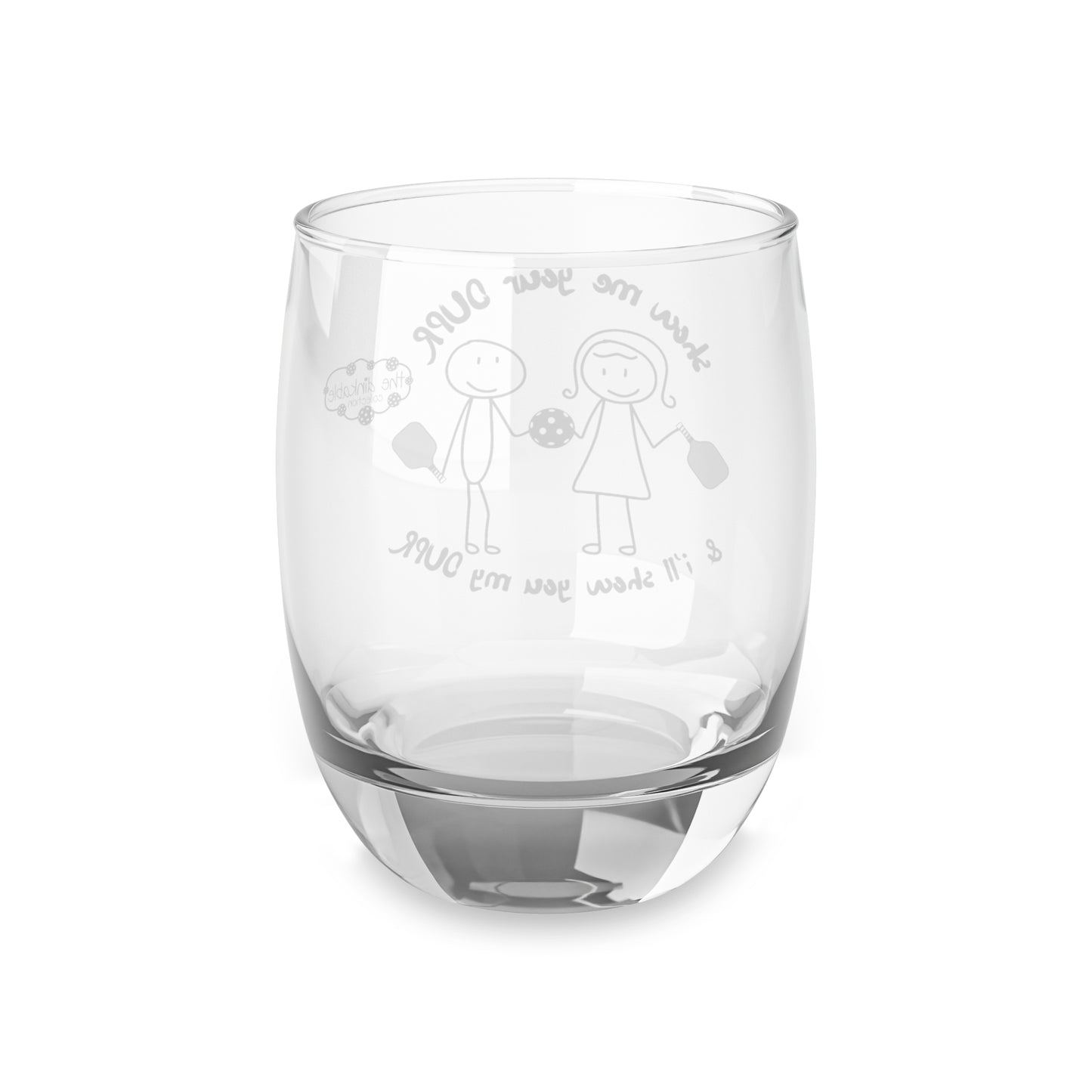 Whiskey Glass (9) I'll show you my DUPR if you show my your DUPR