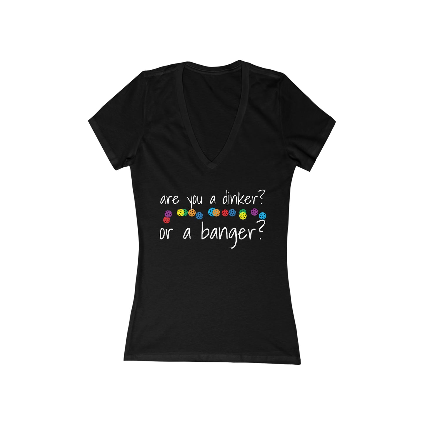 Womens' Jersey Short Sleeve Deep V-Neck Tee - are you a dinker or a banger