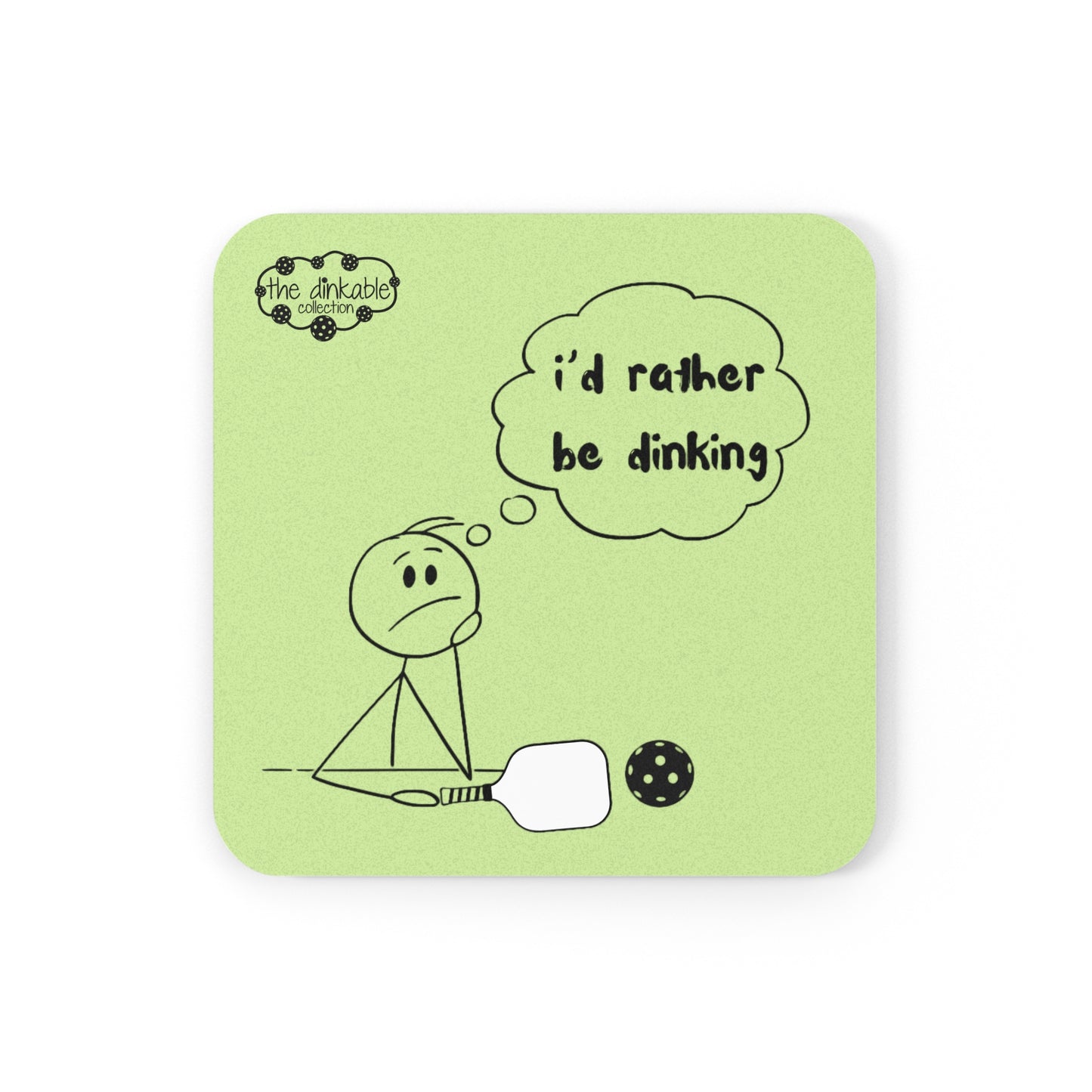 PICKLEBALL Cork Back Coaster - RATHER BE DINKING