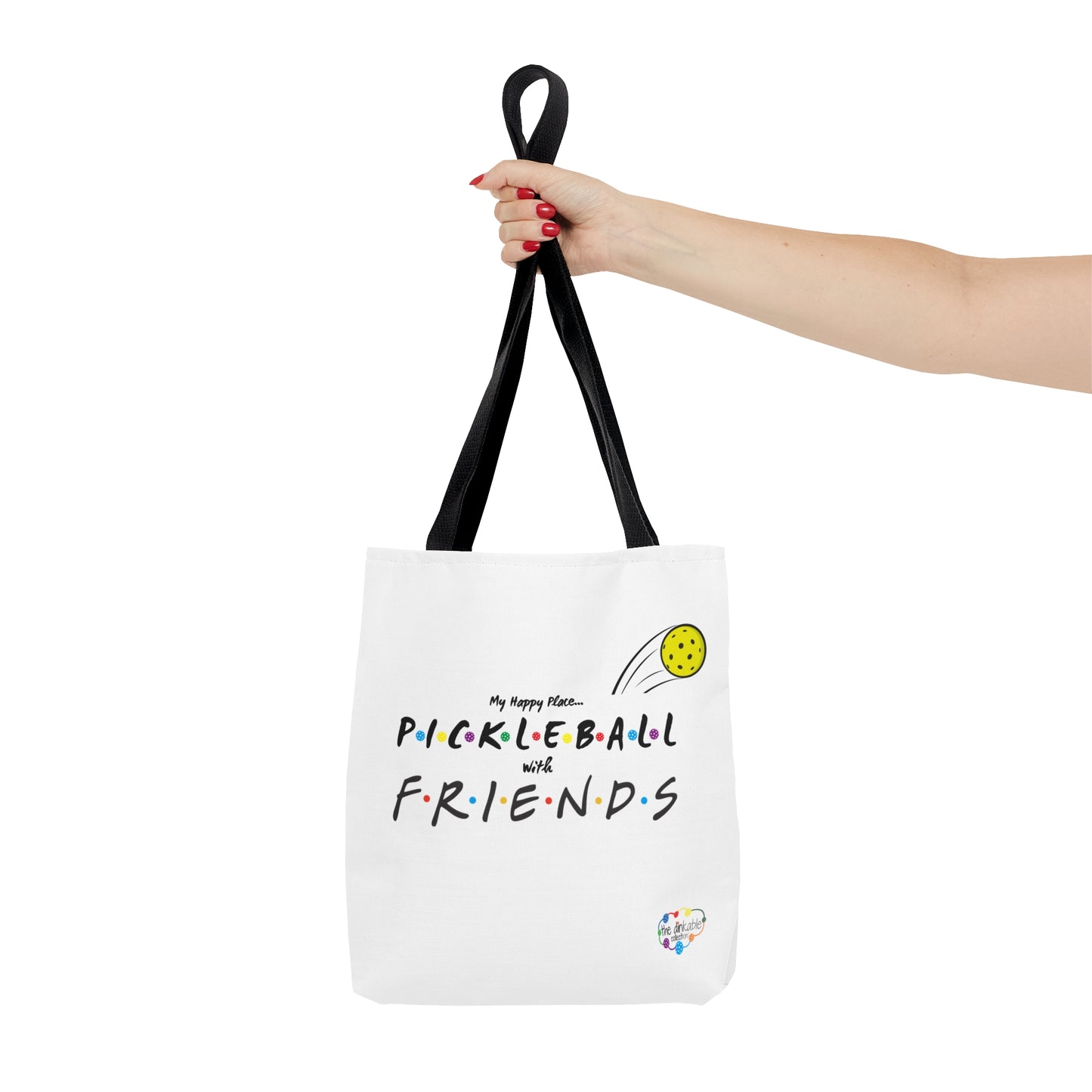 PICKLEBALL TOTE - My Happy Place - FRIENDS