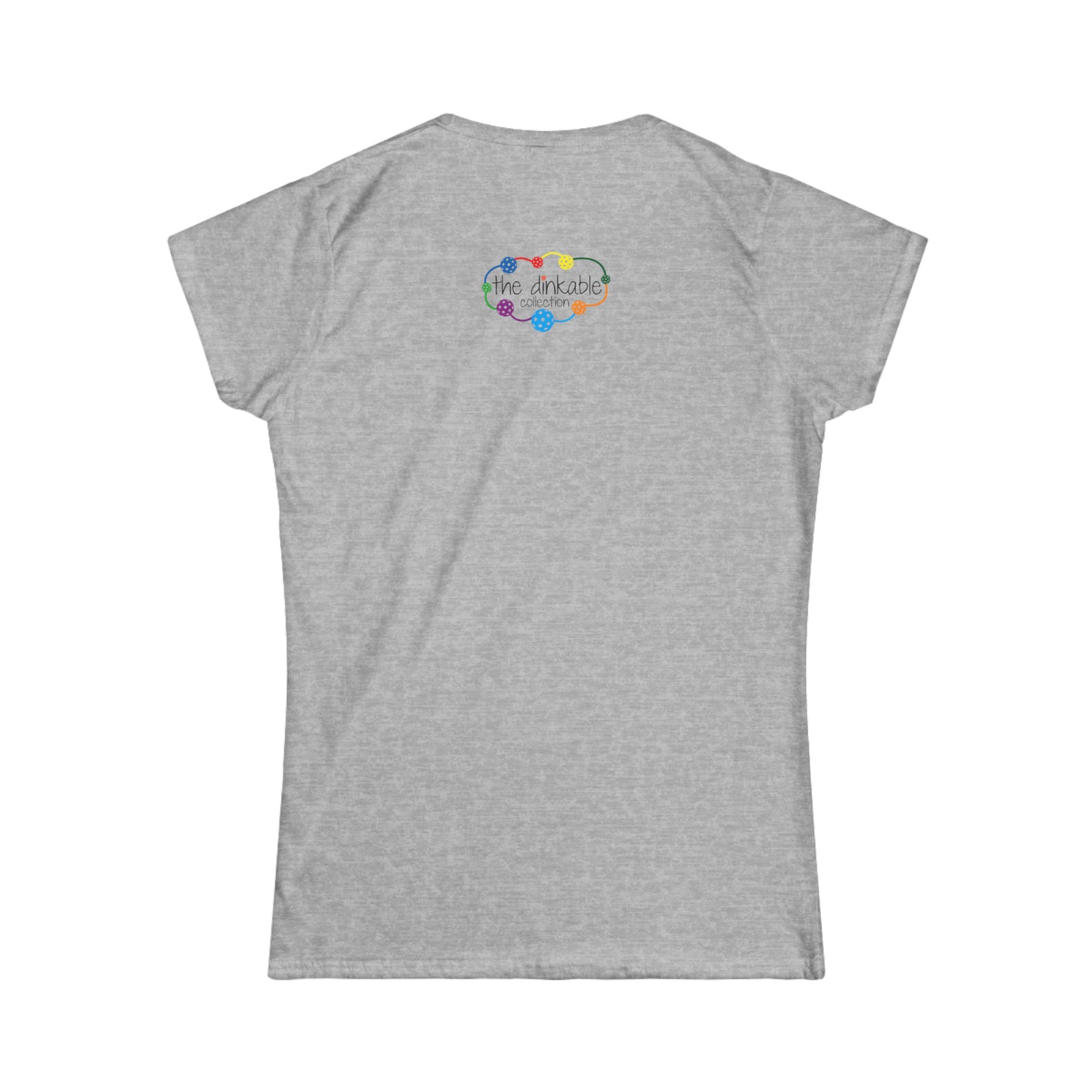 Women's Softstyle Tee PEACE LOVE DINK