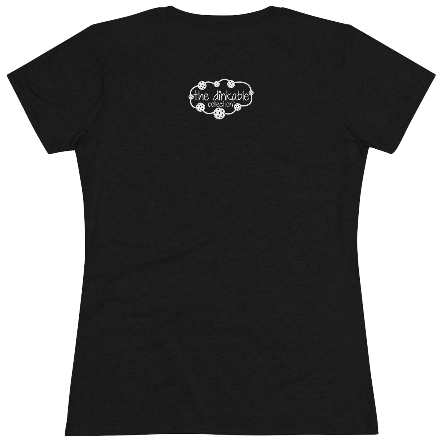 Women's Triblend Tee - DON'T BE A DINK