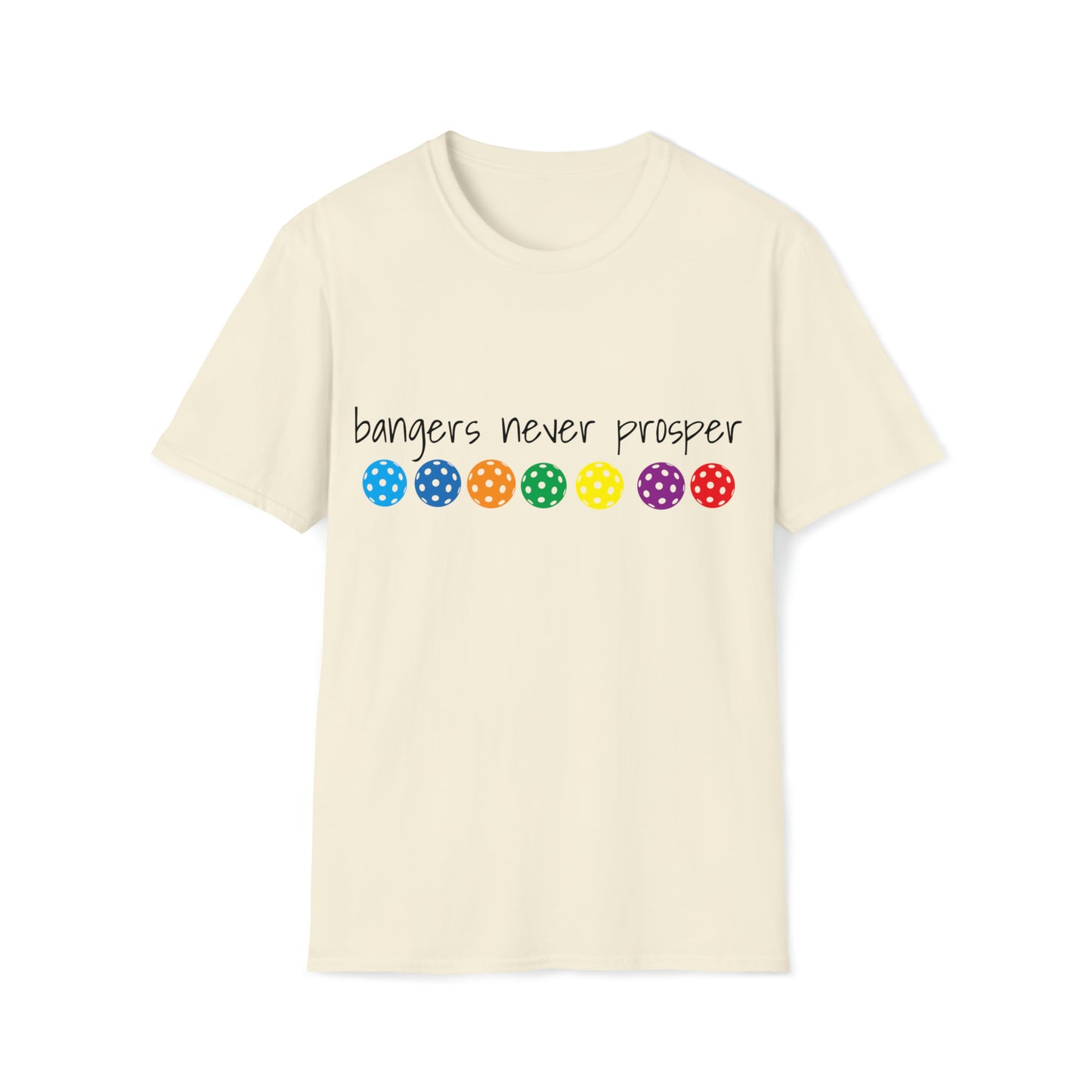 Unisex Softstyle T-Shirt  - BANGERS NEVER PROSPER