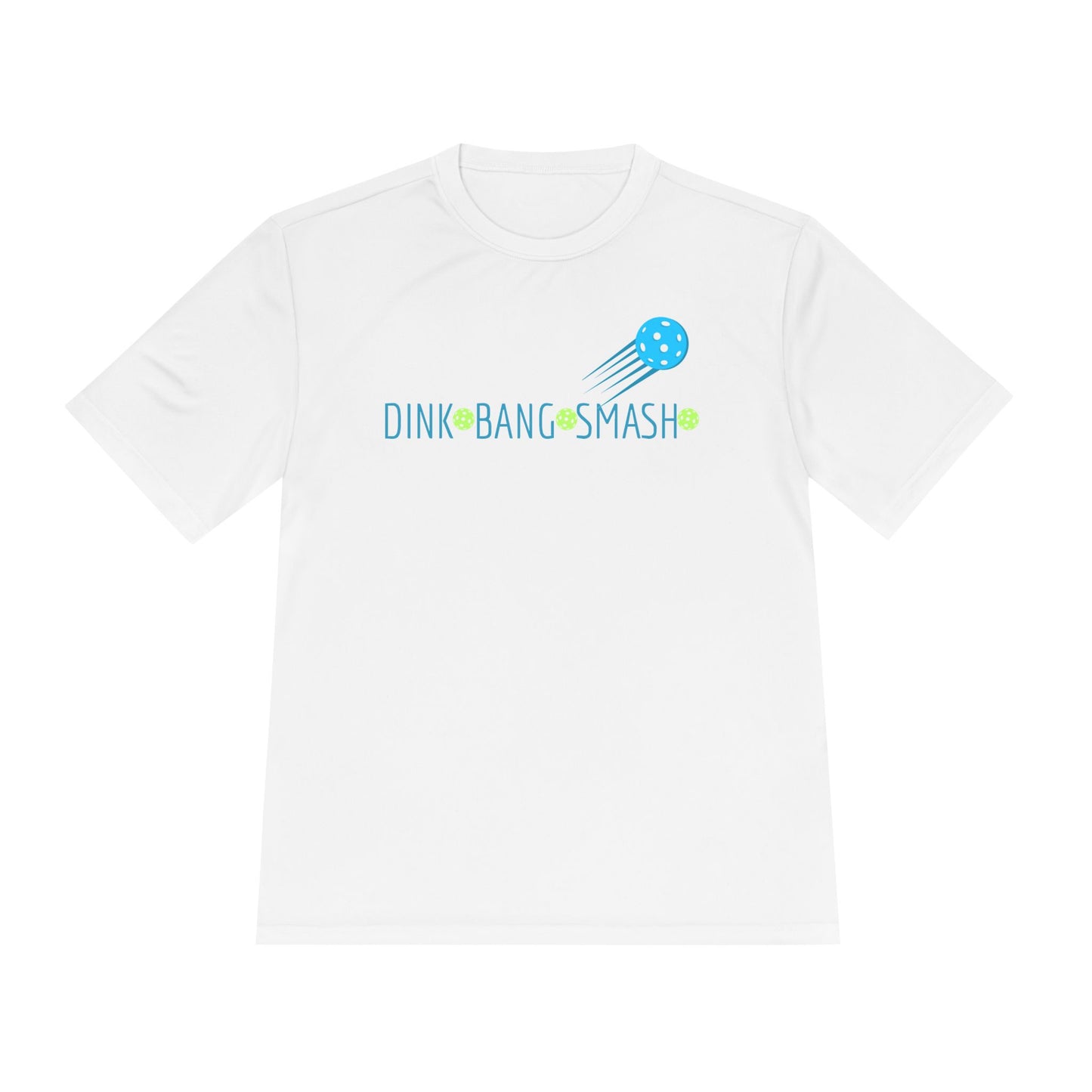 PICKLEBALL - Unisex Moisture Wicking Tee DINK BANG SMASH