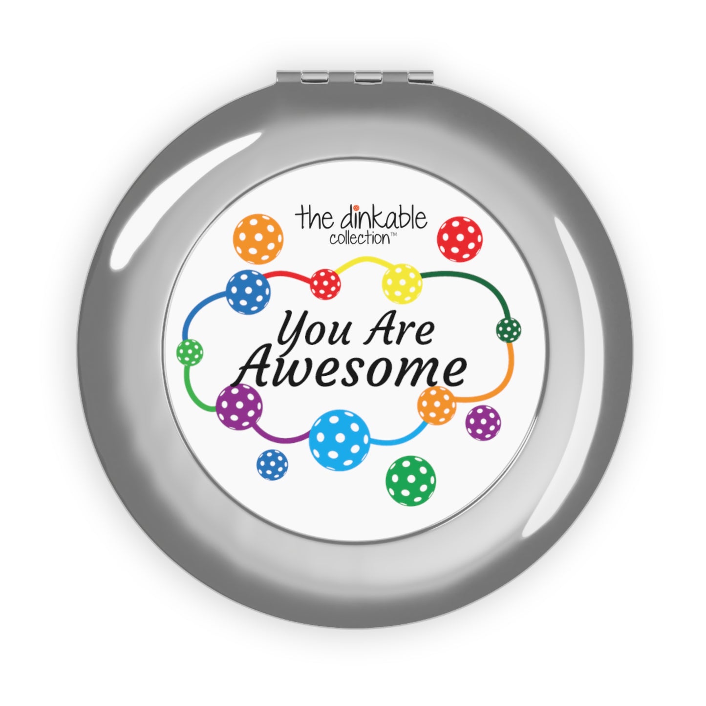 PICKLEBALL Compact Travel Mirror - Team Captain Gift - You Are Awesome