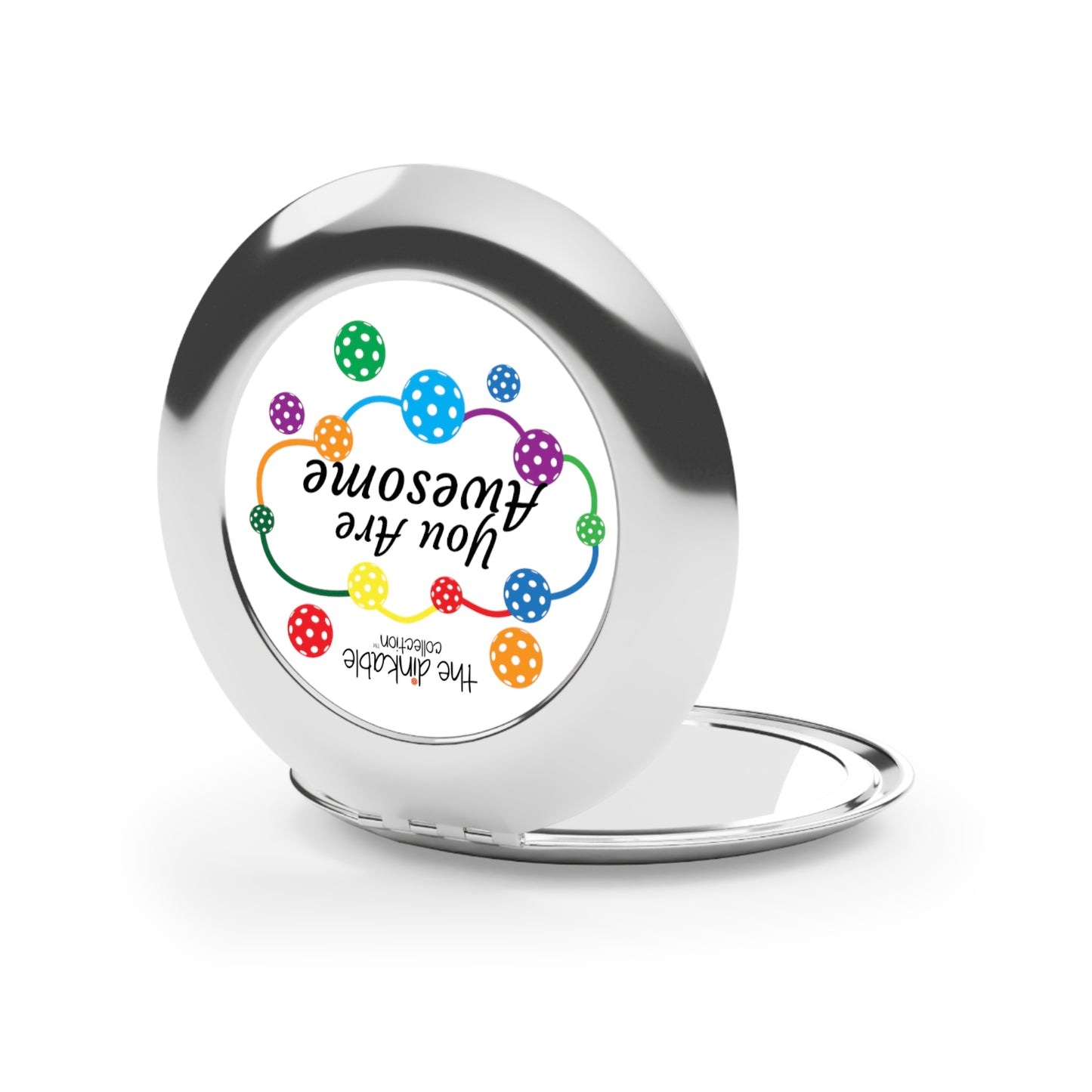 PICKLEBALL Compact Travel Mirror - Team Captain Gift - You Are Awesome