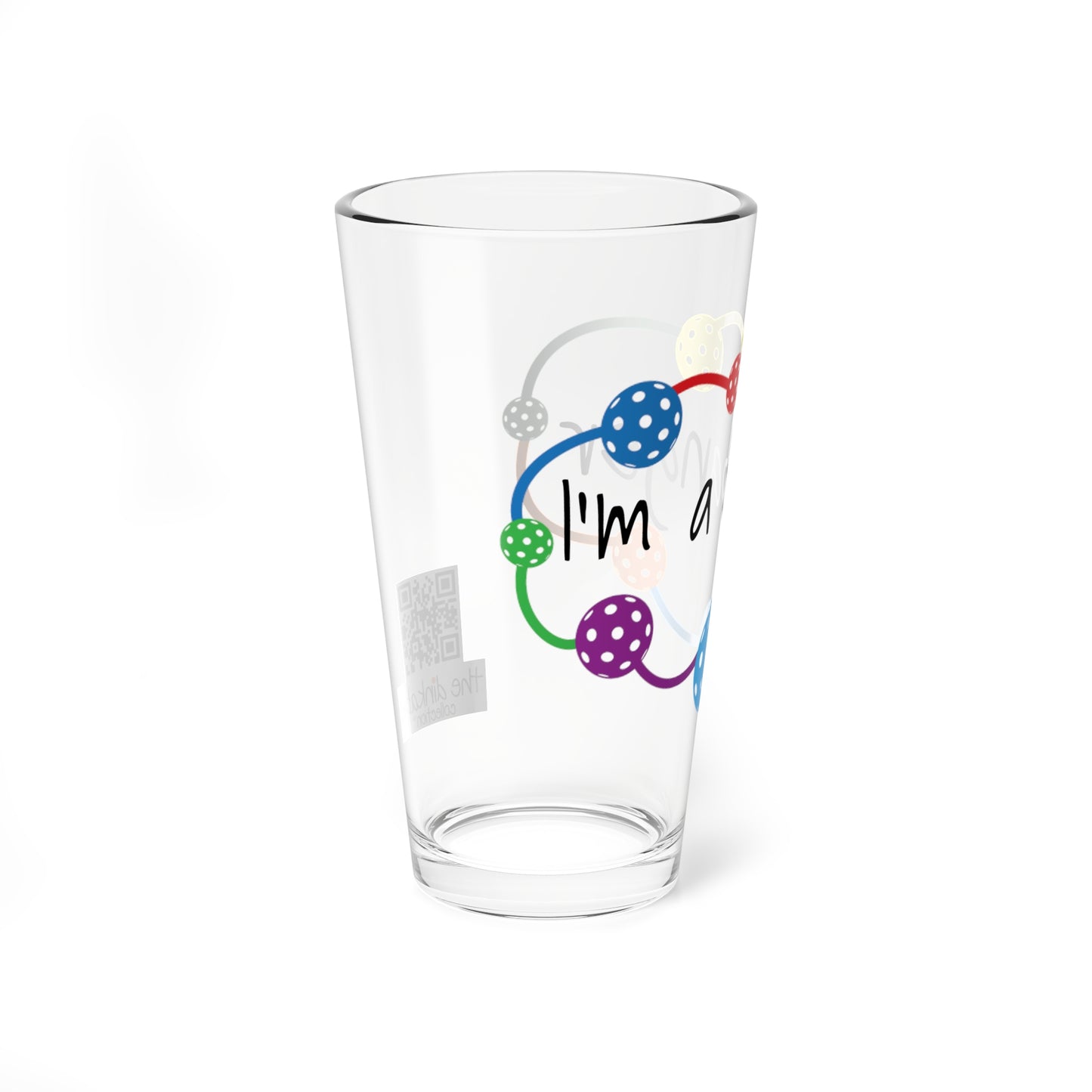 Pickleball Mixing Glass, 16oz 'I'm a banger'