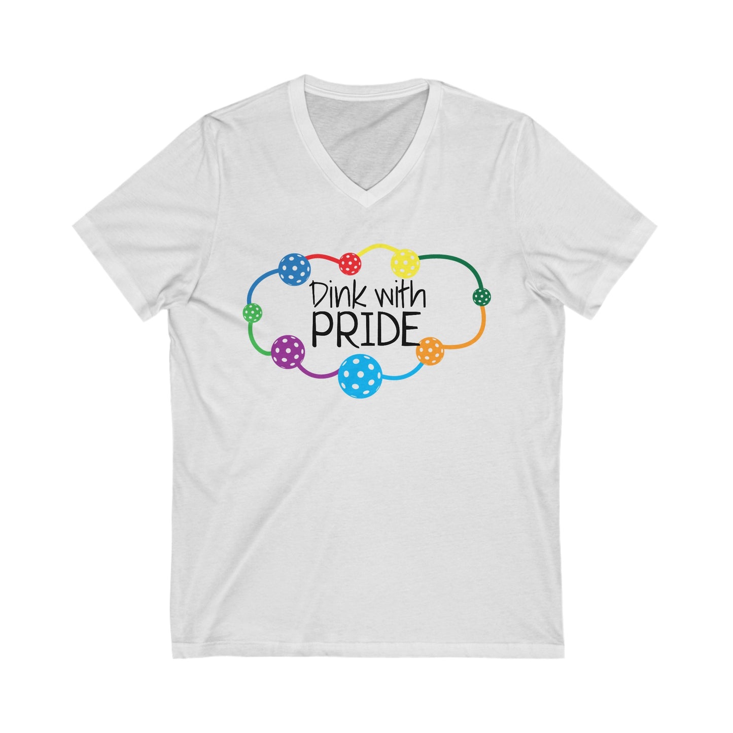 PICKLEBALL Unisex Jersey Short Sleeve V-Neck Tee - DINK WITH PRIDE