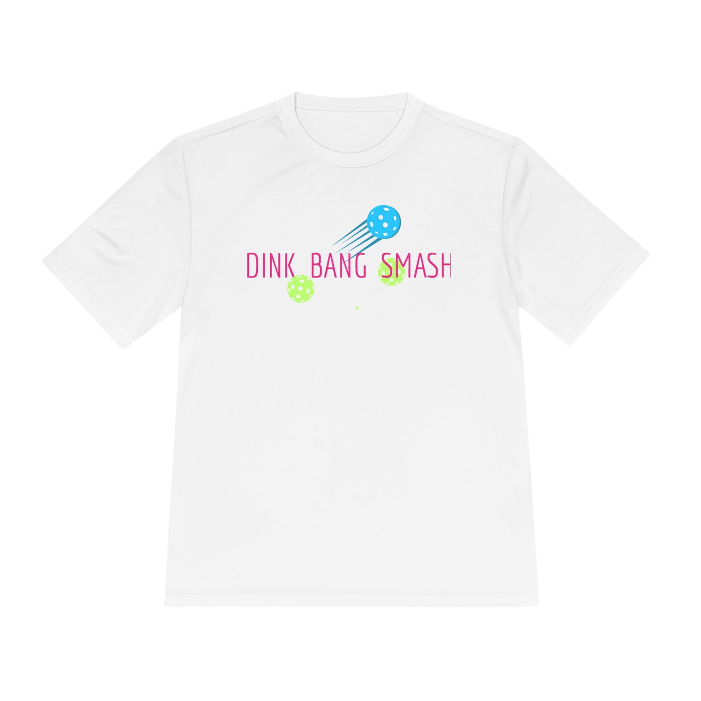 Copy of PICKLEBALL - Unisex Moisture Wicking Tee DINK BANG SMASH