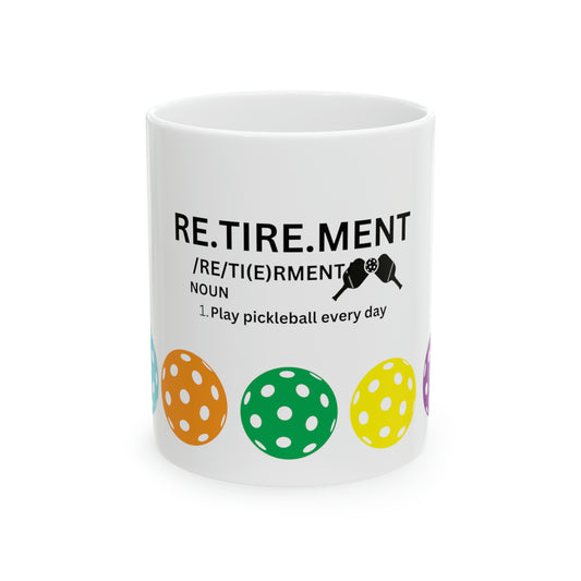 Ceramic Mug, 11oz - RETIREMENT