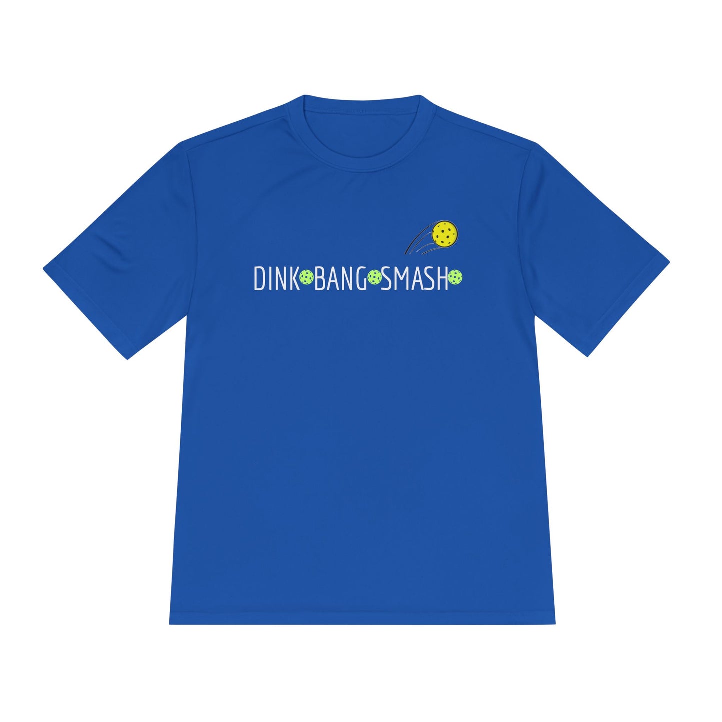 PICKLEBALL - Unisex Moisture Wicking Tee DINK BANG SMASH