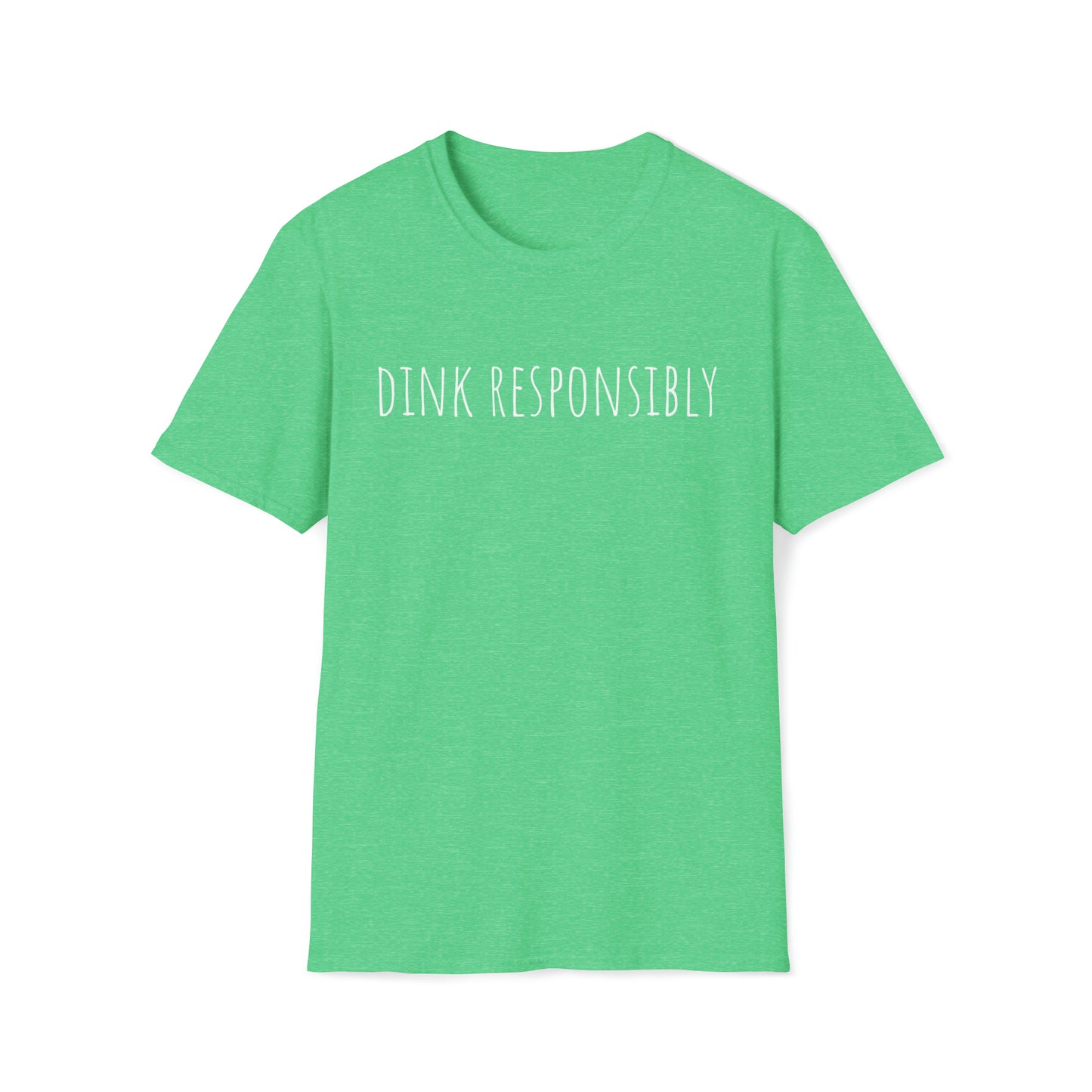 Unisex Softstyle T-Shirt - dink responsibly