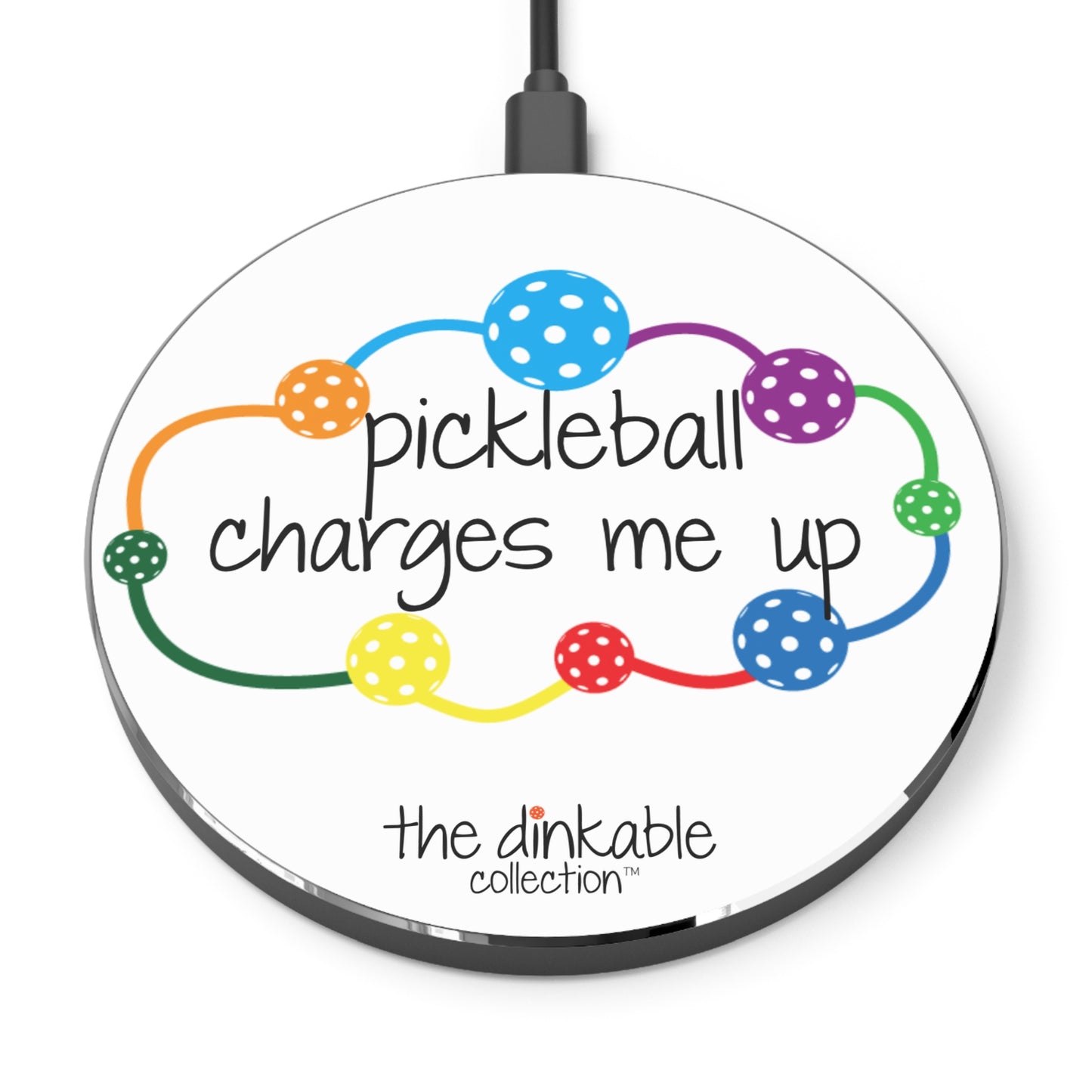 Pickleball Wireless Charger - pickleball charges me up