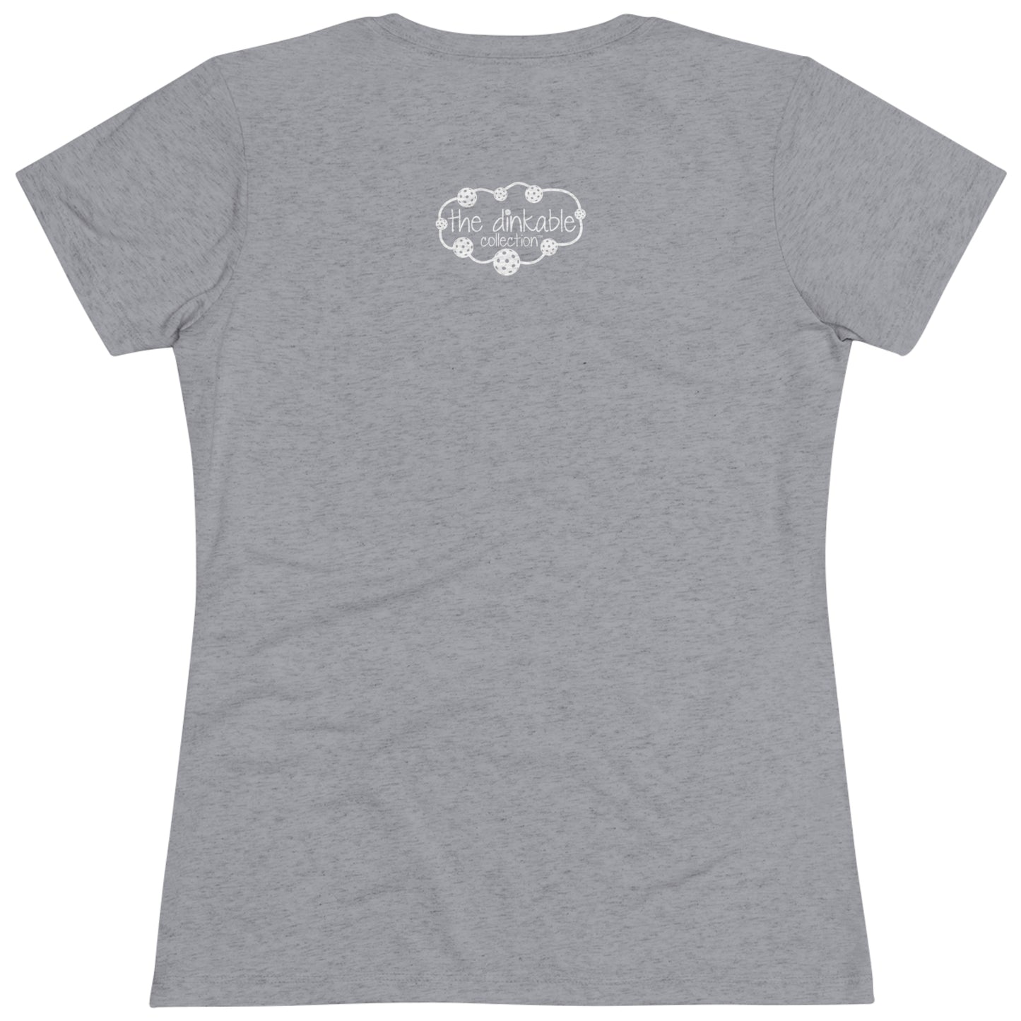 Women's Triblend Tee - DON'T BE A DINK