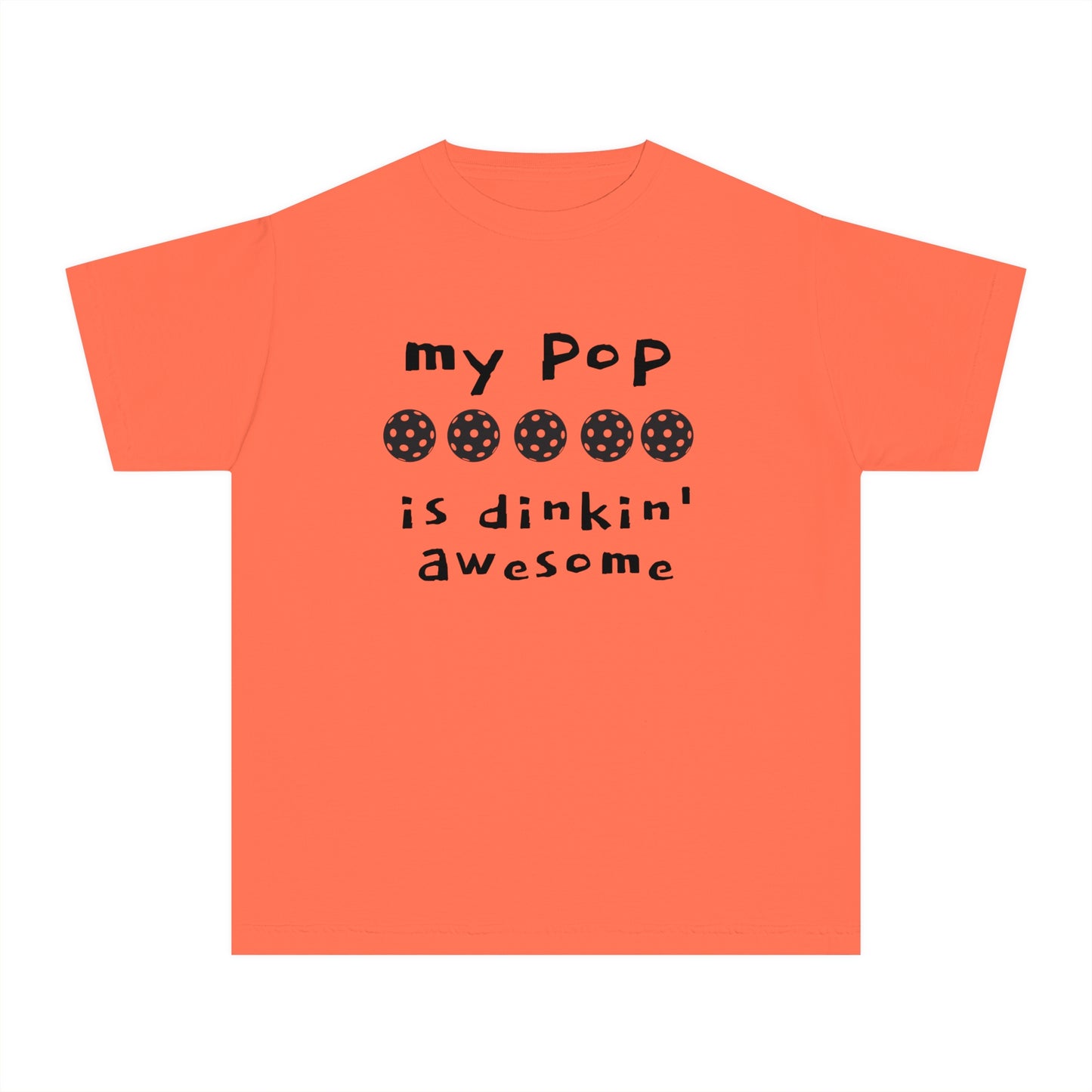 Youth Midweight Tee MY POP IS DINKIN AWESOME