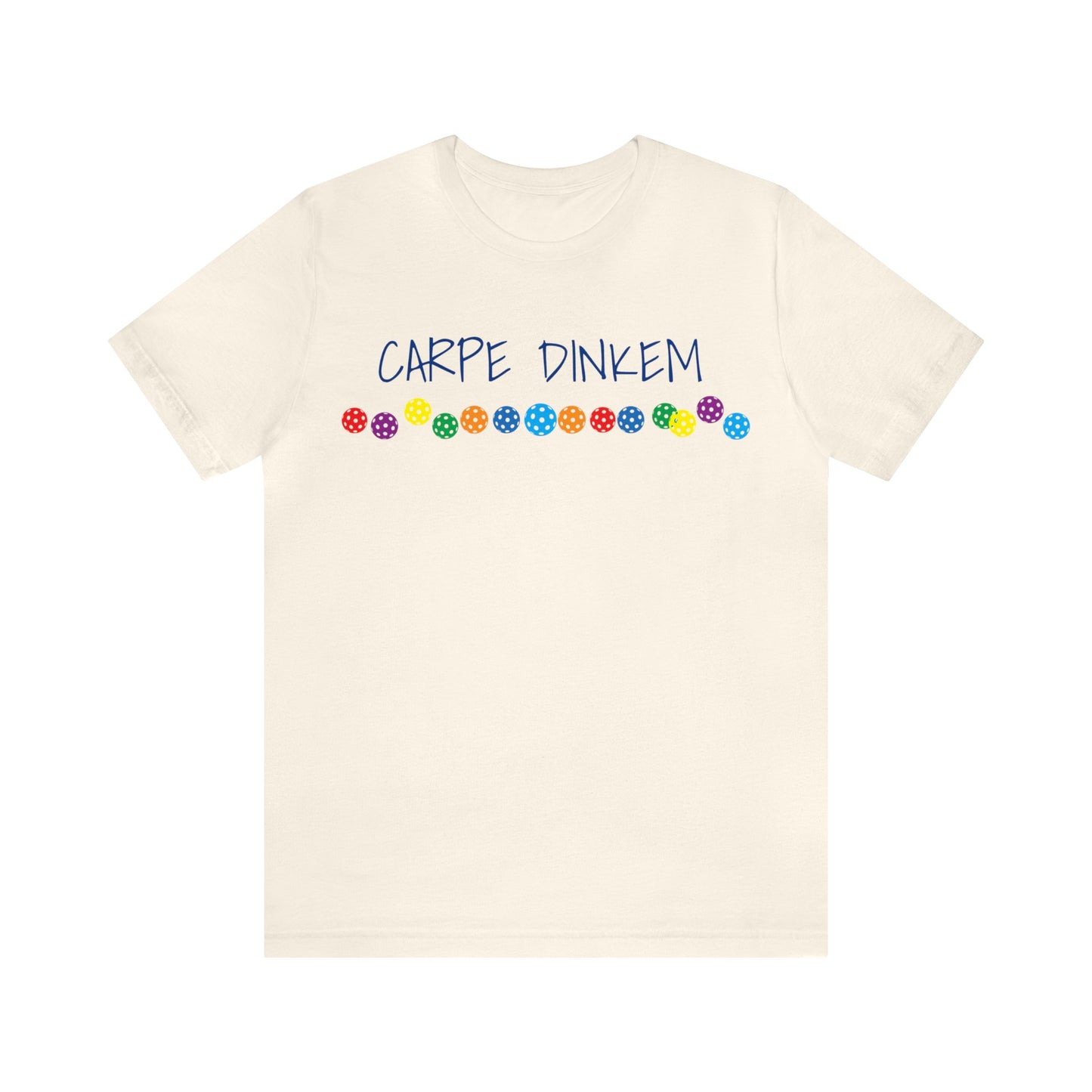 Unisex Short Sleeve Tee CARPE DINKEM