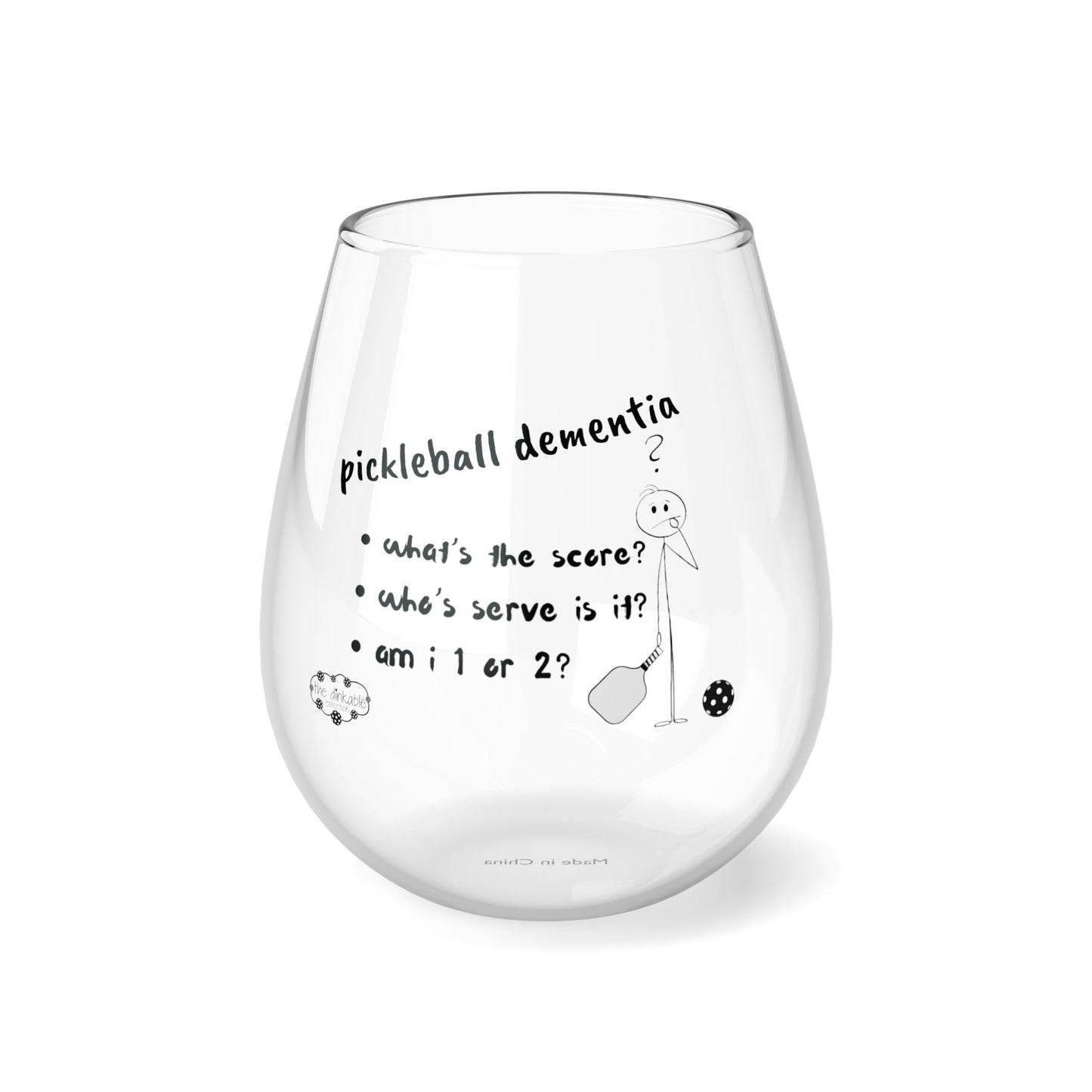 PICKLEBALL Stemless Wine Glass, 11.75oz ‘pickleball dementia’ (#2)