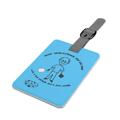 Pickleball Saffiano Polyester Luggage Tag, Rectang Never trust an old man with...