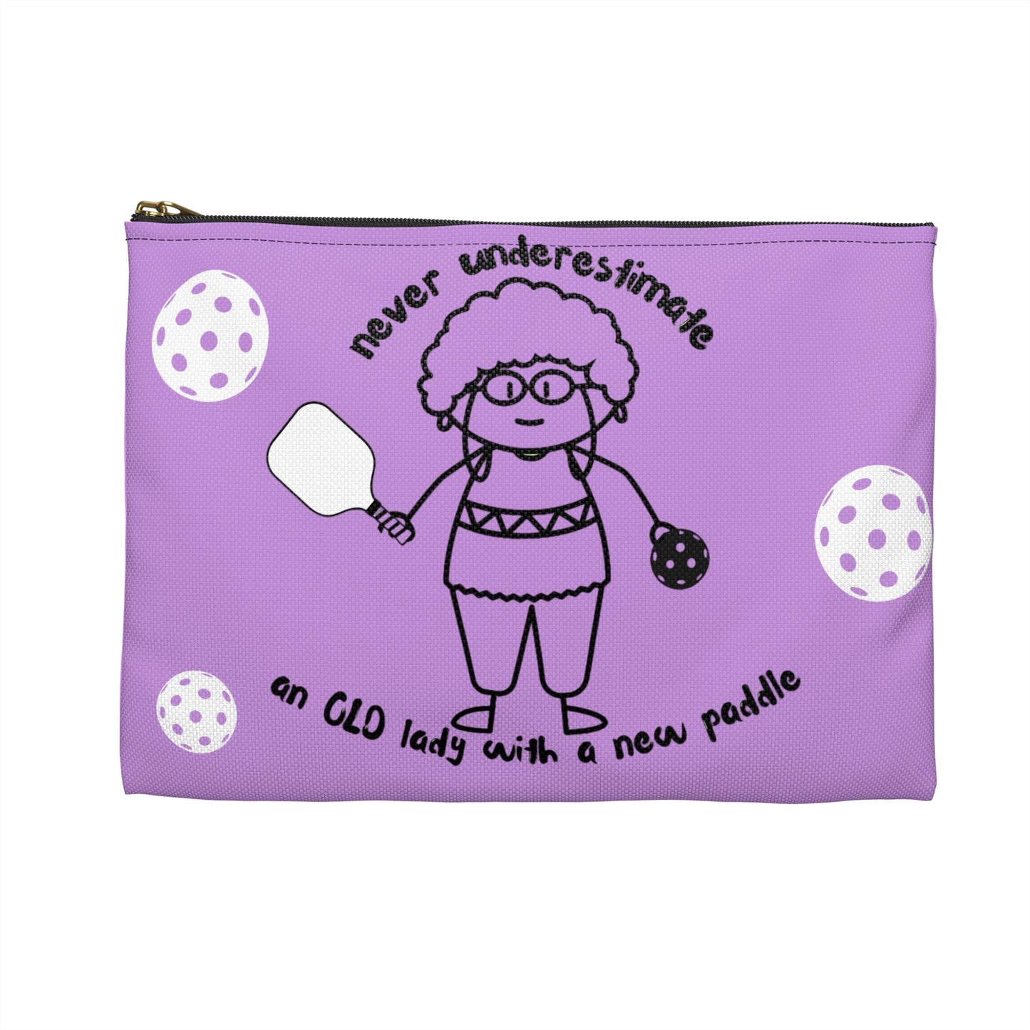 PICKLEBALL Accessory Pouch 'never underestimate an old lady with...'