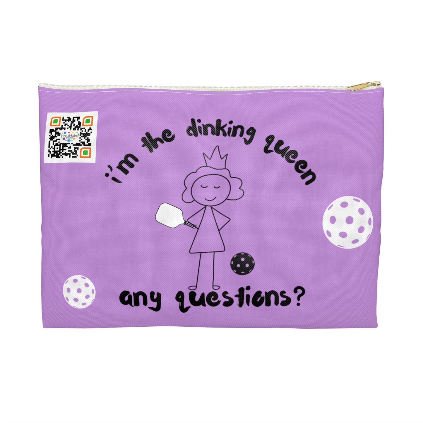 PICKLEBALL Accessory Pouch 'i'm the dinking queen, any questions?'