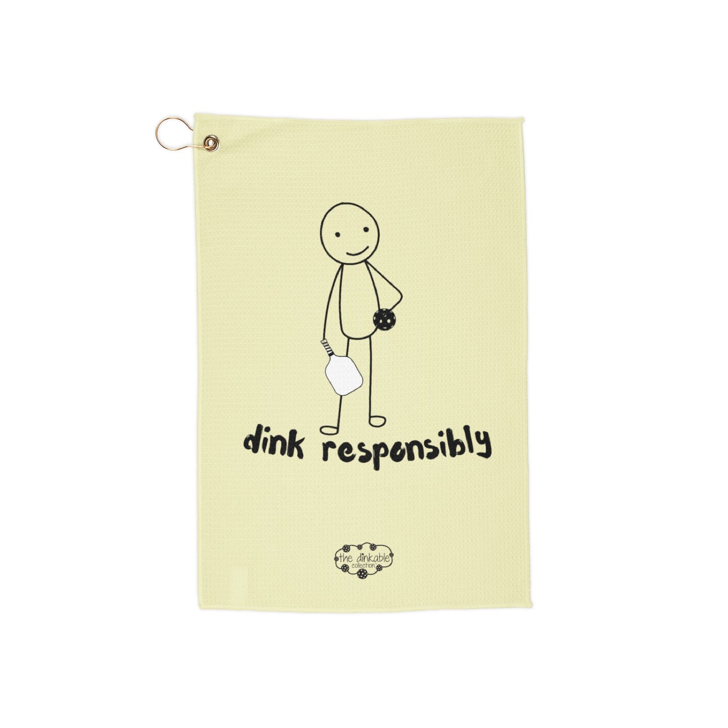 Pickleball Graphic Golf Towel — “DINK RESPONSIBLY!” Lightweight Hanging Towel for Courts & Courses