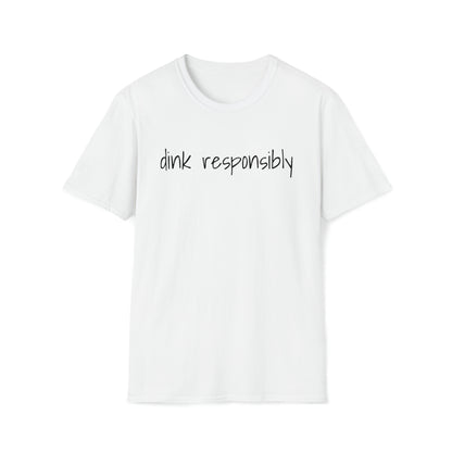 Unisex Softstyle T-Shirt - dink responsibly