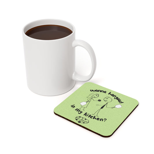 PICKLEBALL Cork Back Coaster - WANNA HANG OUT IN MY KITCHEN?