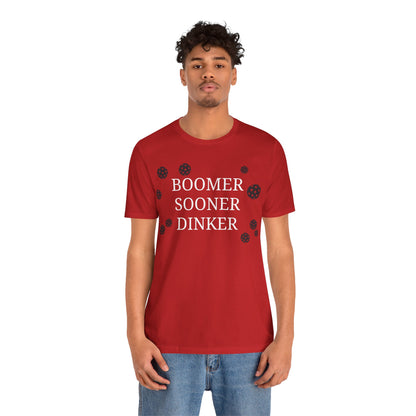 PICKLEBALL Unisex Jersey Short Sleeve Tee OU - BOOMER SOONER DINKER