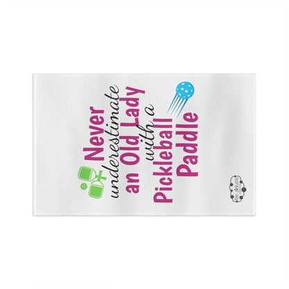 PICKLEBALL Soft Tea Towel - NEVER UNDERESTIMATE AN OLD LADY WITH A PICKLEBALL PADDLE