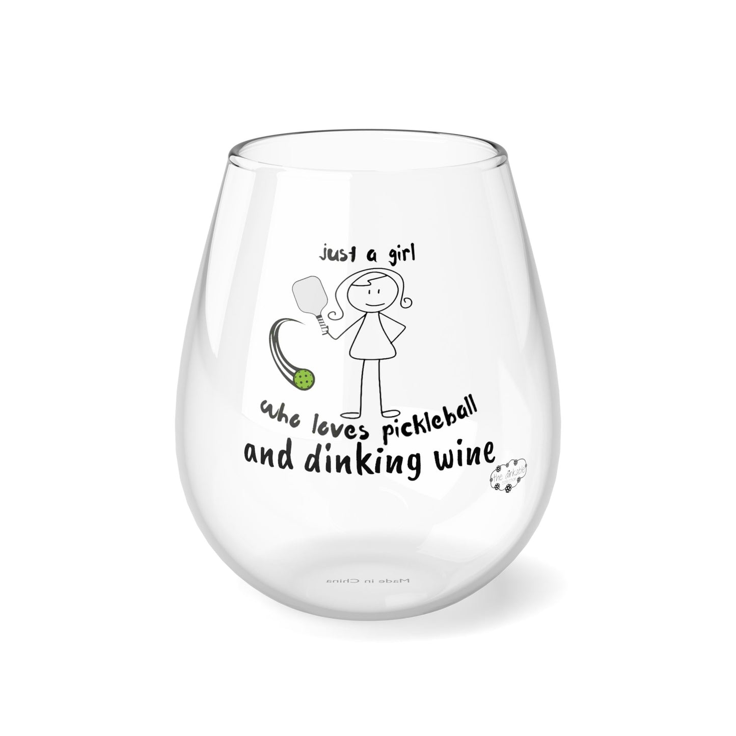 PICKLEBALL Stemless Wine Glass, 11.75oz ‘just a girl who loves pickleball and dinking wine’ (#1)