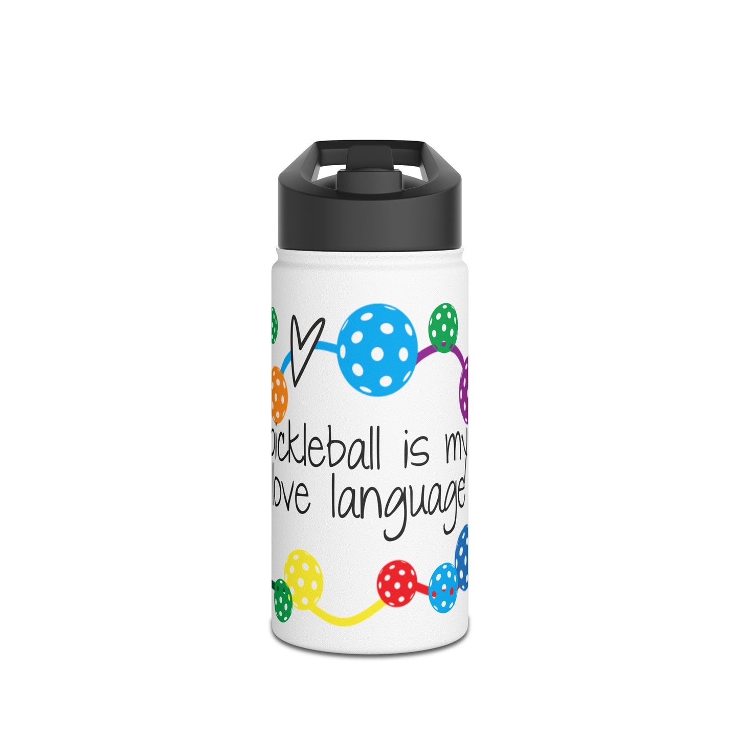 PICKLEBALL - Stainless Steel Water Bottle, Standard Lid - Pickleball is my Love Language