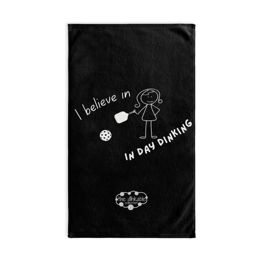 Hand Towel - I believe in day dinking