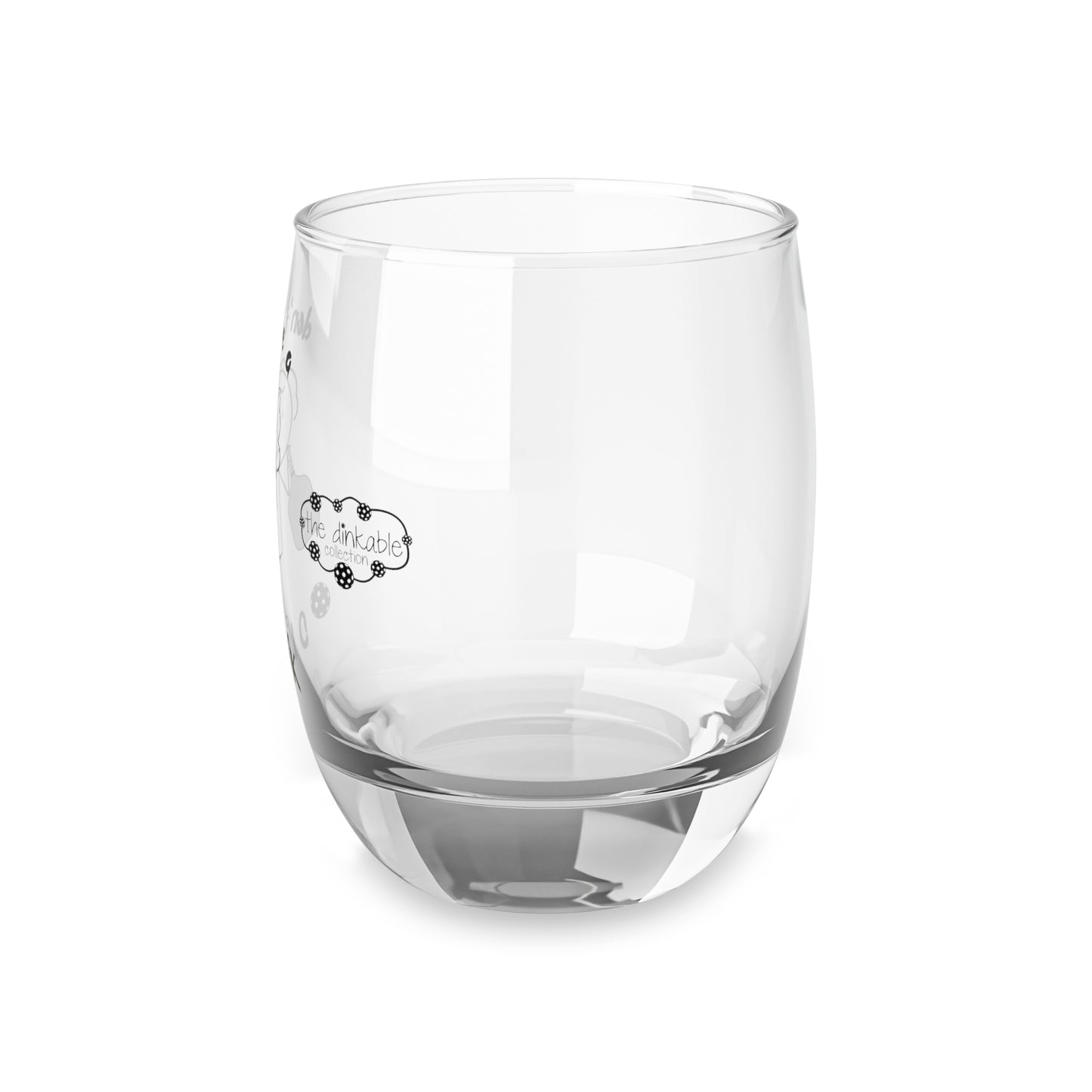 Whiskey Glass (8) don't be a dink