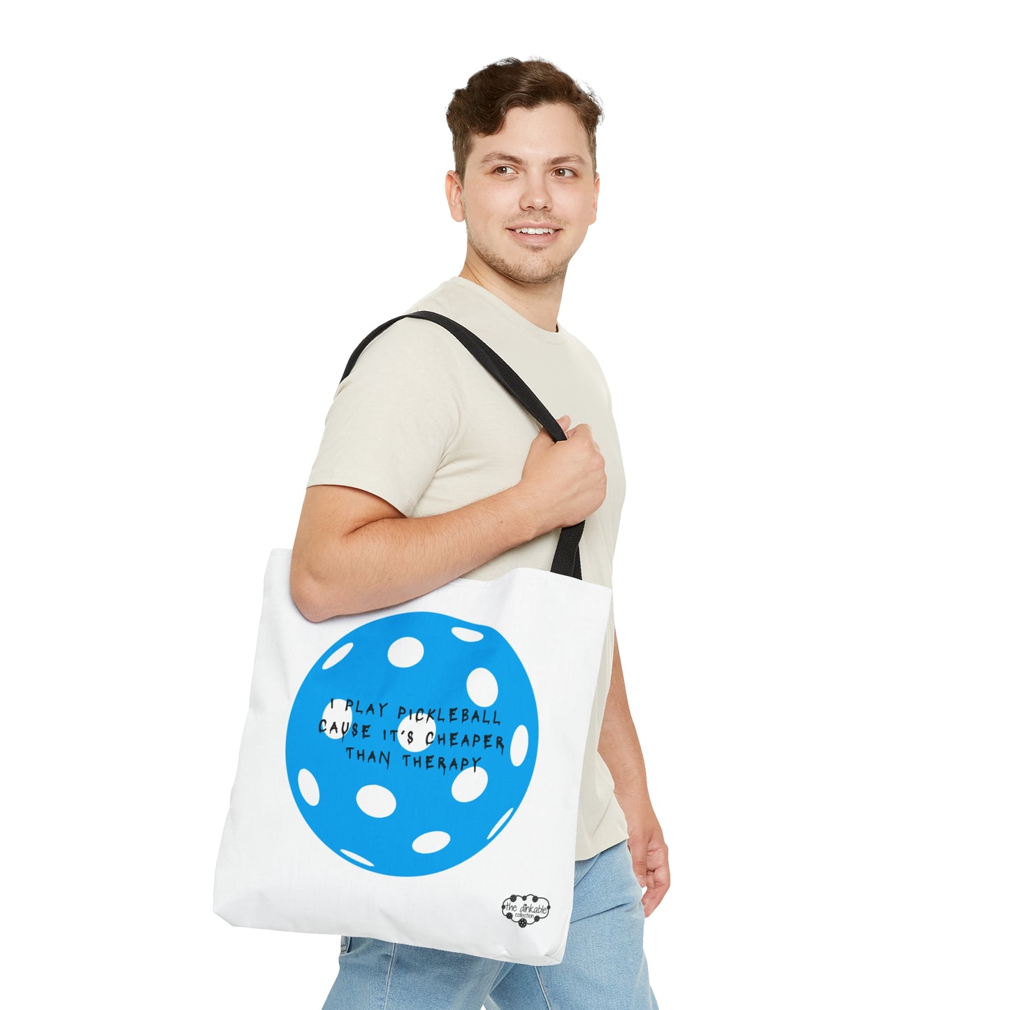 PICKLEBALL -Tote Bag - I PLAY PICKLEBALL CAUSE IT’S CHEAPER THAN THERAPY