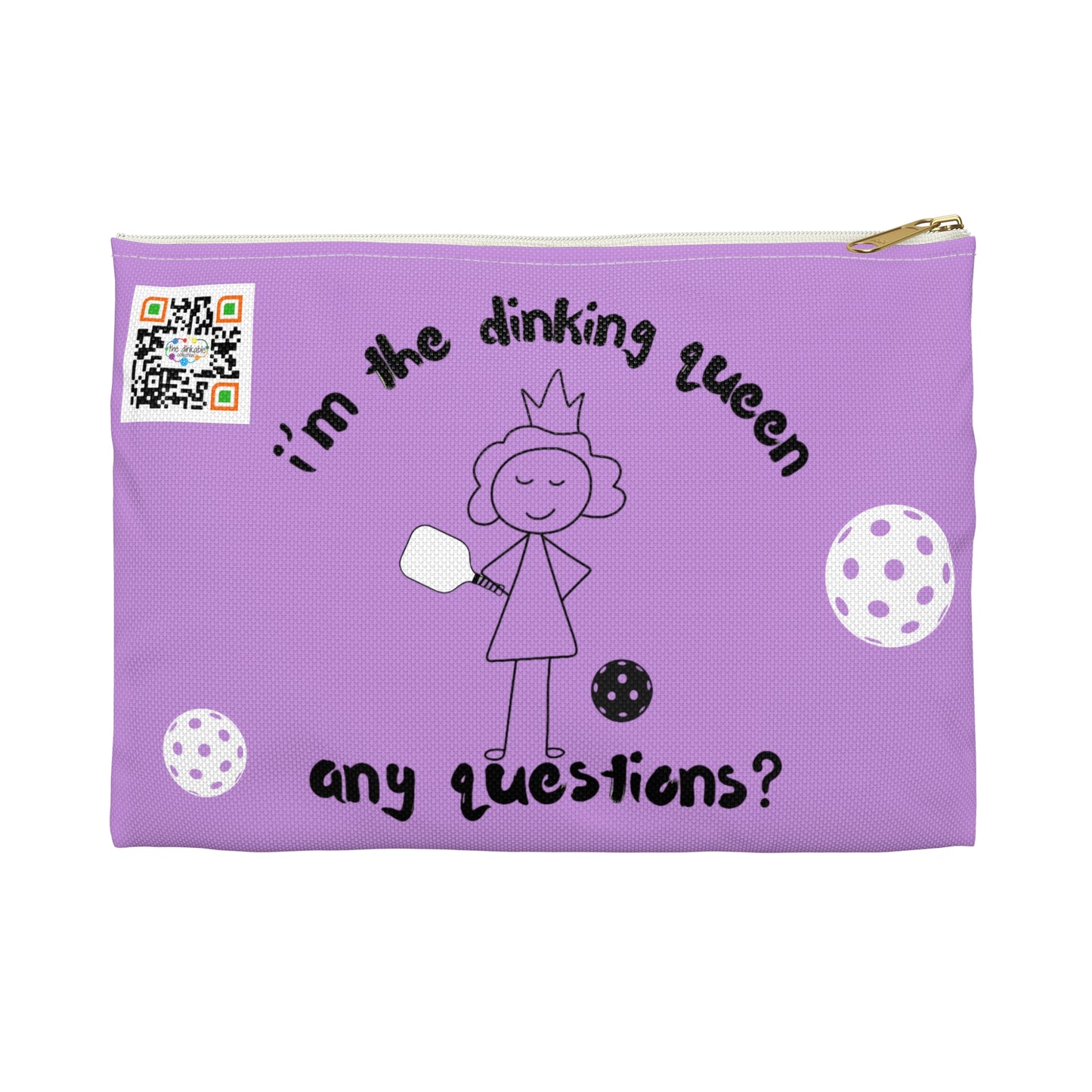 PICKLEBALL Accessory Pouch 'i'm the dinking queen, any questions?'