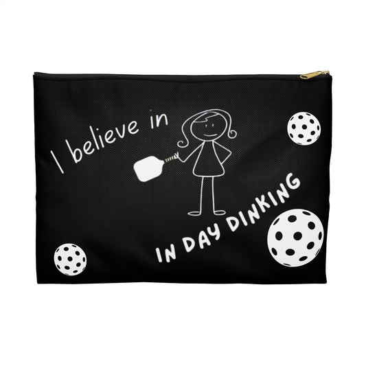 PICKLEBALL Accessory Pouch 'i believe in day dinking'