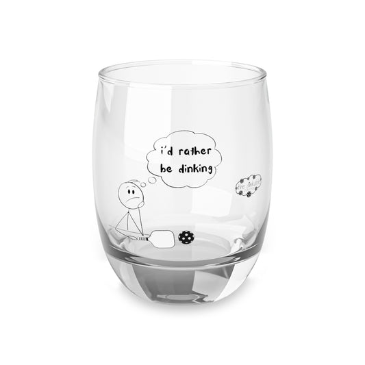 Whiskey Glass (10) Id rather be dinking