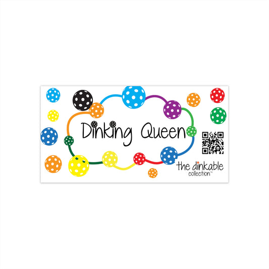 PICKLEBALL Bumper Stickers the dinking queen