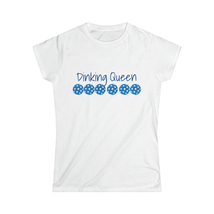 PICKLEBALL Women's Softstyle Tee DINKING QUEEN ANY QUESTIONS?