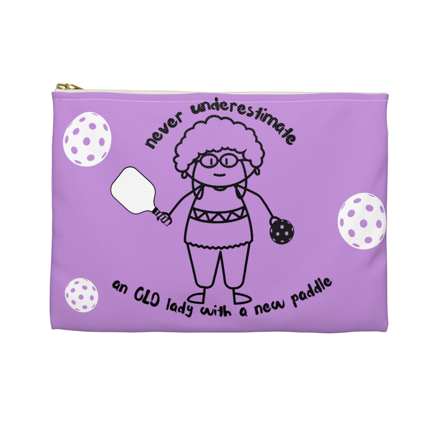 PICKLEBALL Accessory Pouch 'never underestimate an old lady with...'