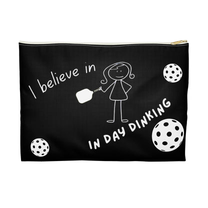 PICKLEBALL Accessory Pouch 'i believe in day dinking'