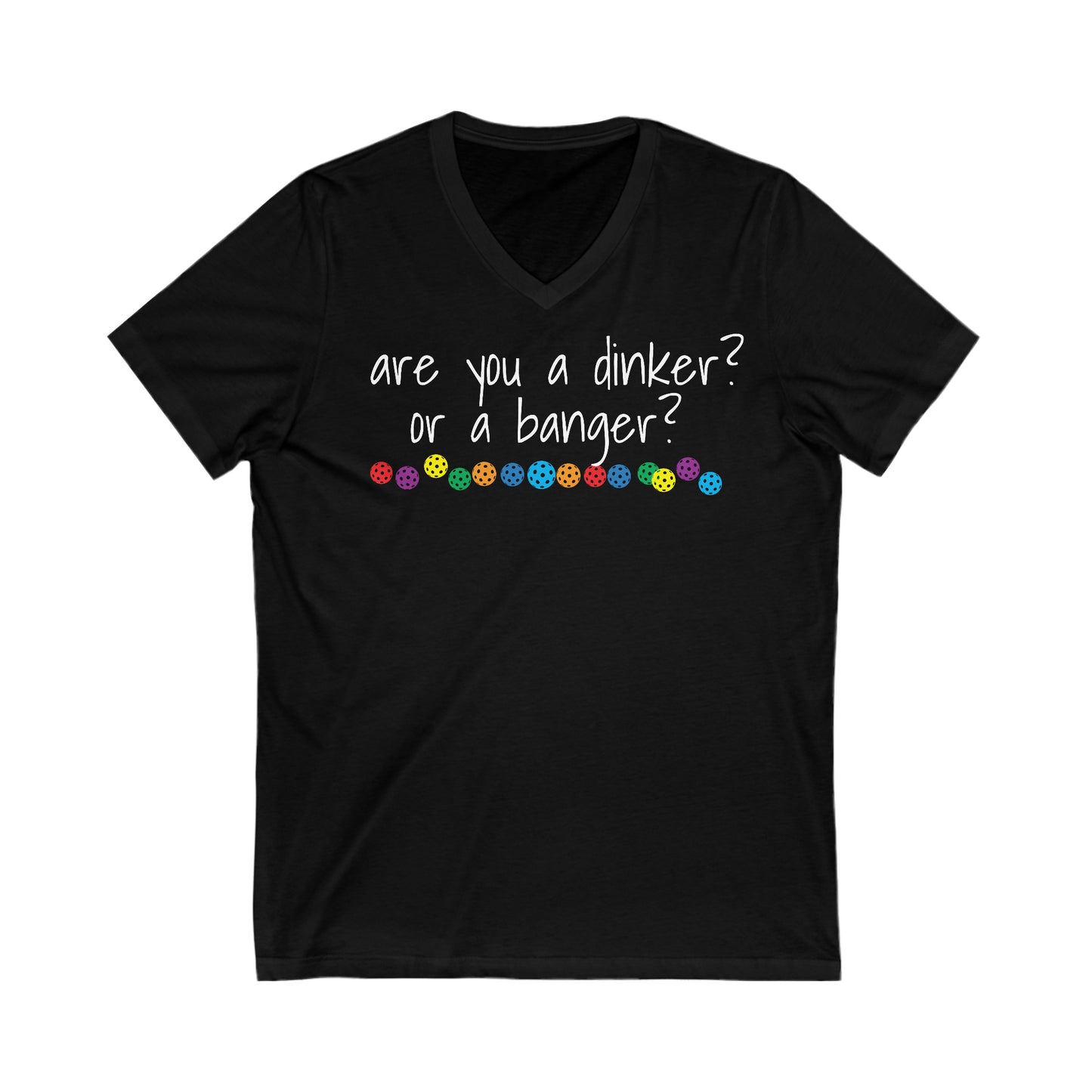 Short Sleeve V-Neck Tee - Are you a dinker or a banger? (unisex)