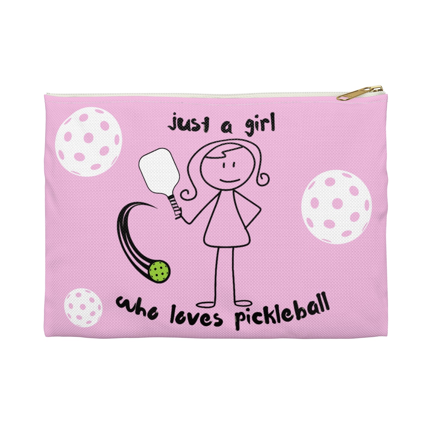 PICKLEBALL Accessory Pouch 'just a girl who loves pickleball'