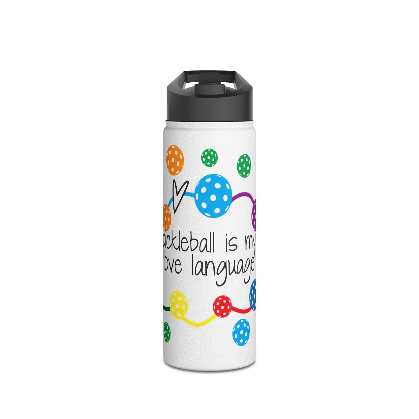 PICKLEBALL - Stainless Steel Water Bottle, Standard Lid - Pickleball is my Love Language