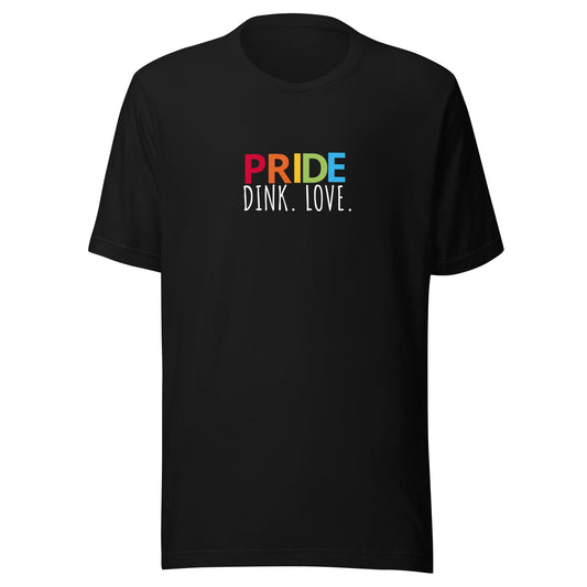 Unisex t-shirt PRIDE. DINK. LOVE.